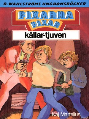 cover image of Fixarna 1--Fixarna fixar källar-tjuven